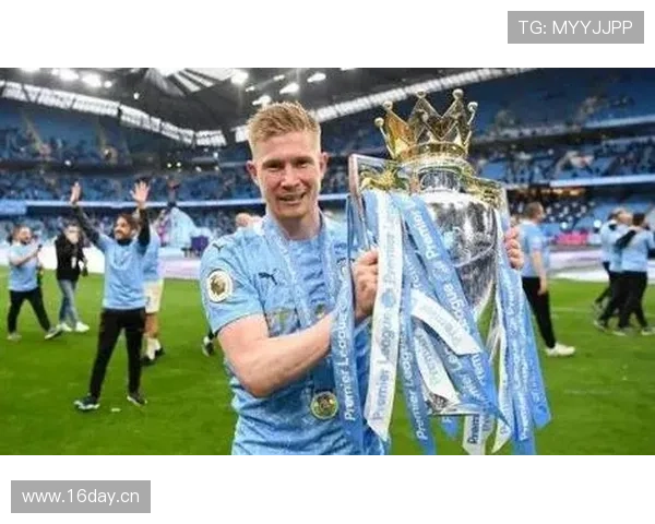 德布劳内从被低估到世界最佳中场的蜕变解析